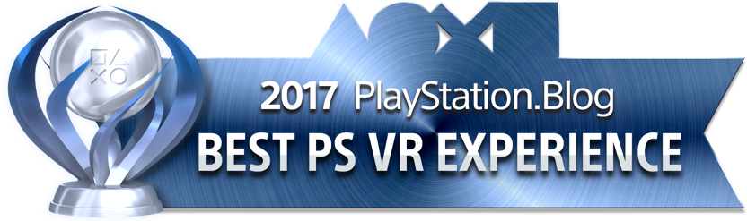 PlayStation Blog Game of the Year 2017 - Best PS VR Experience (Platinum)