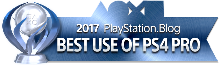PlayStation Blog Game of the Year 2017 - Best Use of PS4 Pro (Platinum)