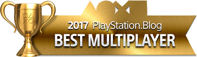 PlayStation Blog Game of the Year 2017 - Best Multiplayer (Gold)