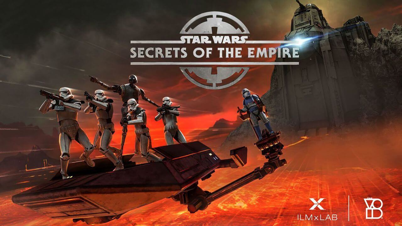 Star Wars: Secrets of the Empire – ILMxLAB and The VOID – Immersive Entertainment Experience