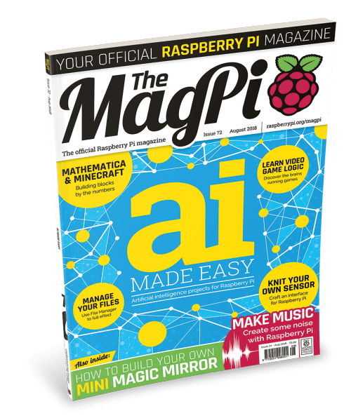 MagPi 72: AI made easy for your Raspberry Pi