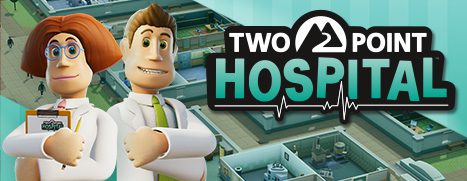 Now Available on Steam – Two Point Hospital, 10% off!