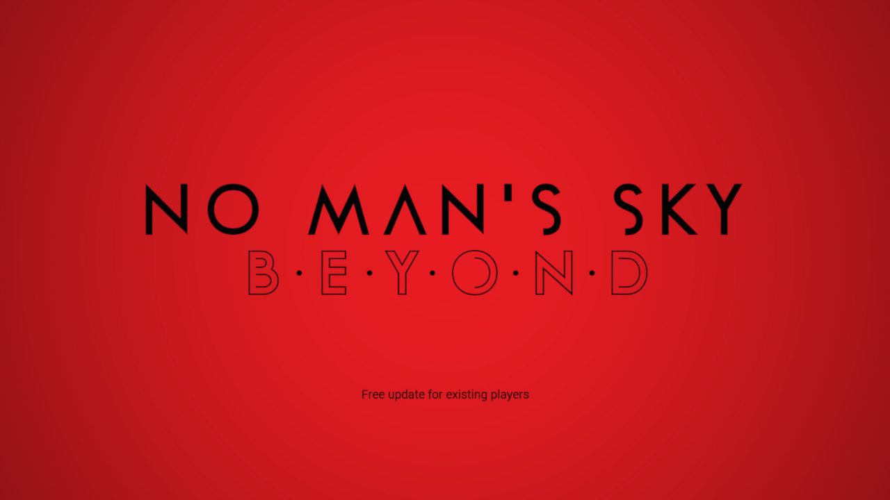 No Man’s Sky Beyond Announced, Coming to PS4 Summer 2019