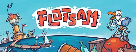 Now Available on Steam Early Access – Flotsam, 10% off!