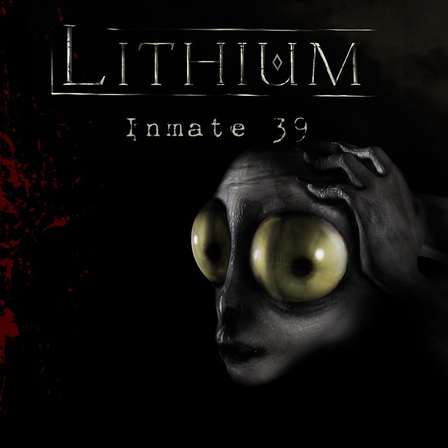 Lithium: Inmate 39 Relapsed Edition