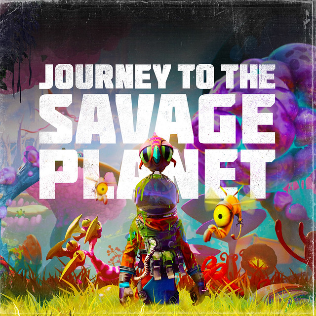 Journey to the Savage Planet