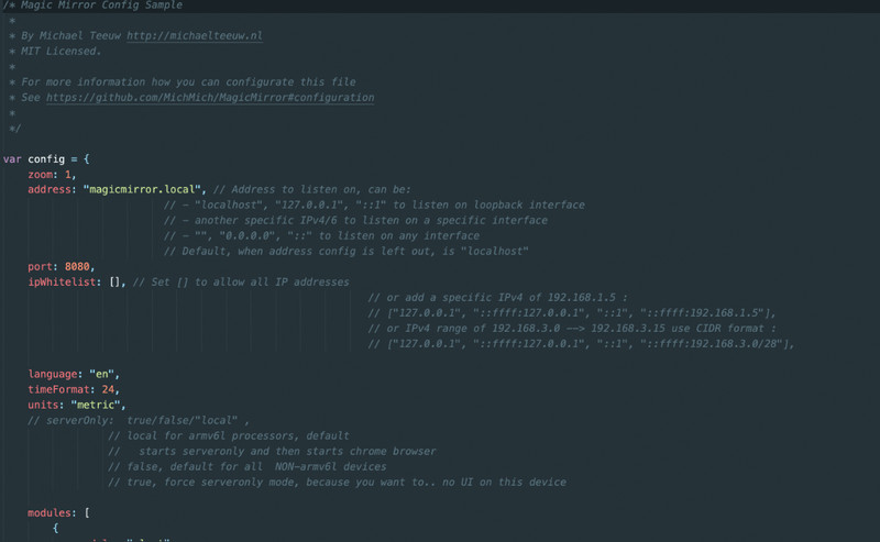Here’s a section of the config file. It’s JavaScript code so may look a little different if you’re used to Python