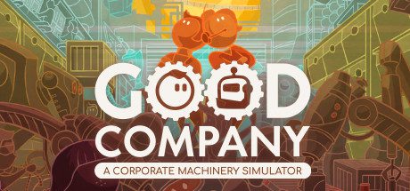 Now Available on Steam Early Access – Good Company, 10% off!
