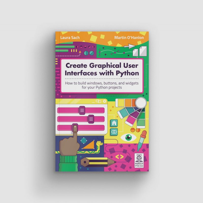 Cover of the book Create Graphical User Interfaces with Python
