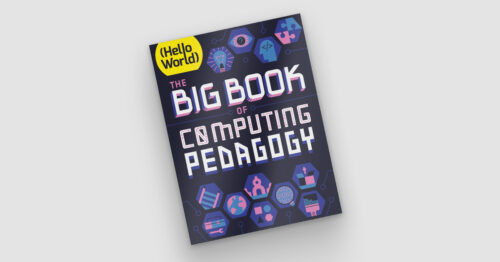 Cover of The Big Book of Computing Pedagogy.