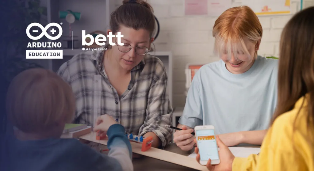 Arduino Education at Bett 2024: Inspiring STEAM innovation